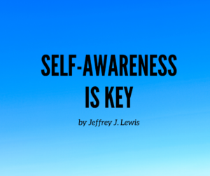 Self-Awareness is Key