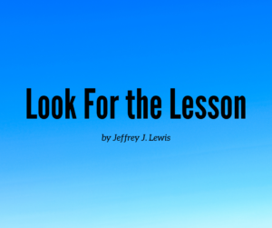 Look For The Lesson